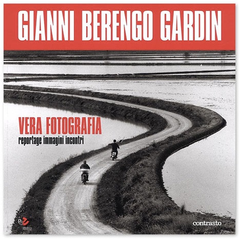 gianni berengo gardin vera fotografia